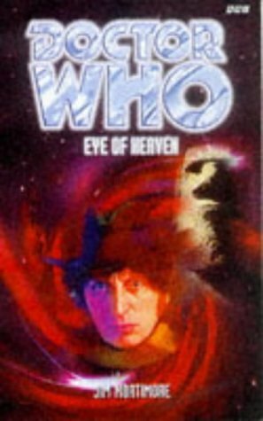 Doctor Who: Eye of Heaven by Jim Mortimore