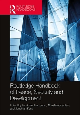 Routledge Handbook of Peace, Security and Development by 