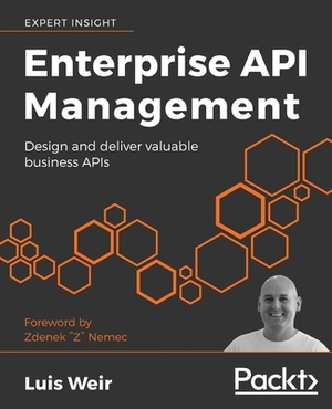 Enterprise API Management by Luis Augusto Weir