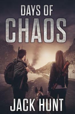 Days of Chaos by Jack Hunt