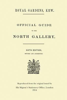 Official Guide to the Marianne North Gallery by Royal Botanic Gardens Kew