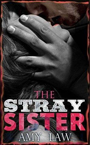 The Stray Sister: Blades and Red Skulls by Amy Law