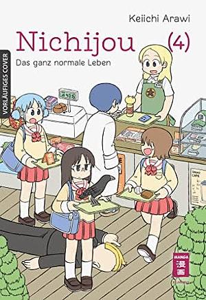 Nichijou 04: Das ganz normale Leben by Keiichi Arawi