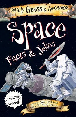 Space Facts & Jokes by John Townsend