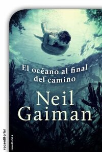 El océano al final del camino by Mónica Faerna, Neil Gaiman