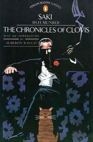 The Chronicles of Clovis by Auberon Waugh, Saki