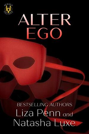 Alter Ego by Natasha Luxe, Liza Penn