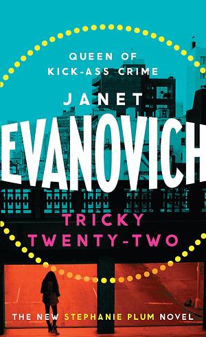 Tricky Twenty-Two by Janet Evanovich