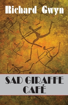 Sad Giraffe Café by Richard Gwyn