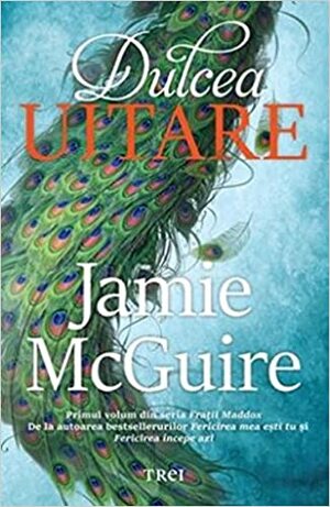 Dulcea uitare by Jamie McGuire