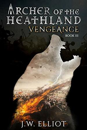 Vengeance by J.W. Elliot