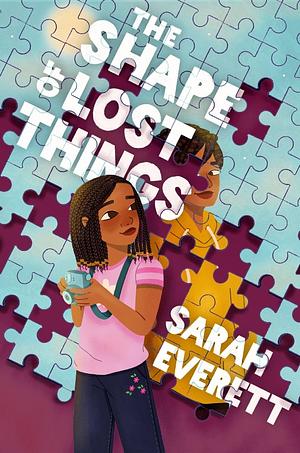 The Shape of Lost Things by Sarah Everett