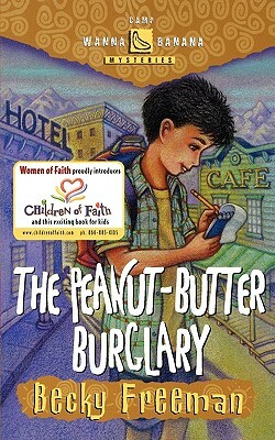 The Peanut-Butter Burglary by Becky Freeman