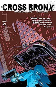 The Cross Bronx #2 by Michael Avon Oeming, Ivan Brandon