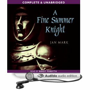 A Fine Summer Knight by Jan Mark