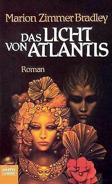 Das Licht von Atlantis by Marion Zimmer Bradley
