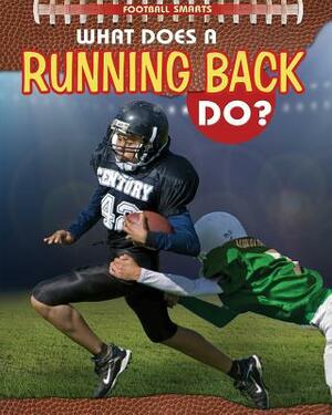 What Does a Running Back Do? by Paul Challen