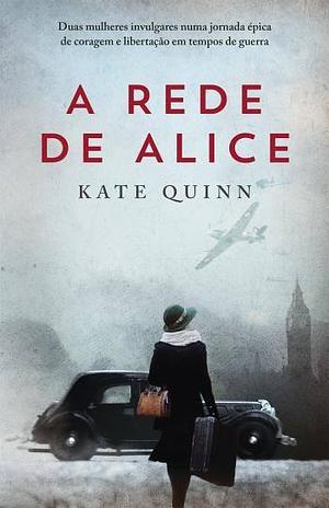 A Rede de Alie by Kate Quinn