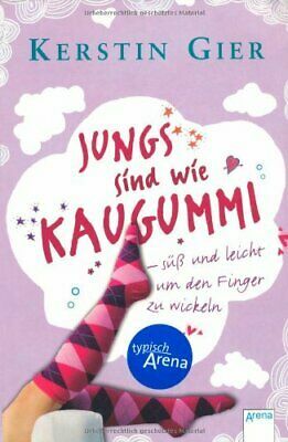 Jungs sind wie Kaugummi - süß und leicht um den Finger zu wickeln by Kerstin Gier