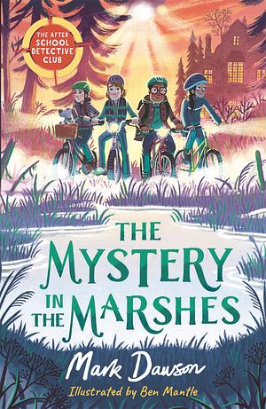 Mystery in the Marshes by Mark Dawson