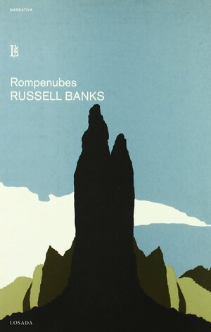 Rompenubes by Russell Banks
