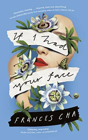 If I Had Your Face by Frances Cha