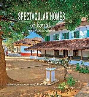 Spectacular Homes of Kerala by John Paxton