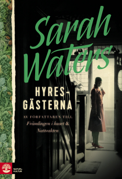 Hyresgästerna by Sarah Waters, Ylva Mörk