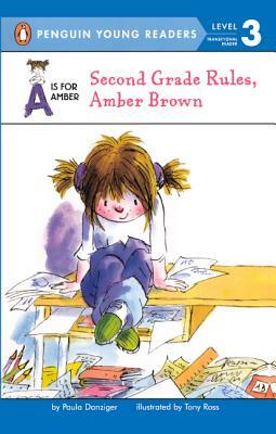 Second Grade Rules, Amber Brown by Paula Danziger