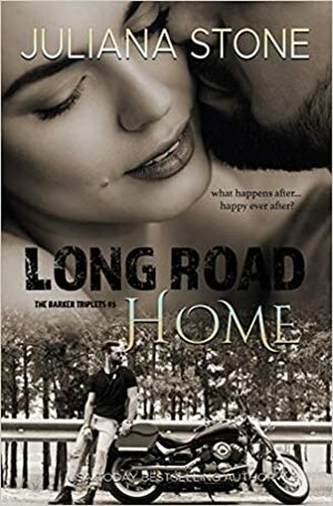 Long Road Home by Juliana Stone