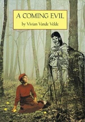 A Coming Evil by Vivian Vande Velde