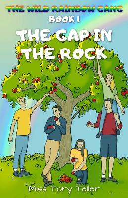 The Gap In The Rock by Tory Teller