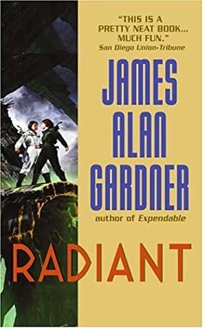 Radiant by James Alan Gardner