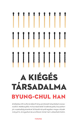 A Kiégés Társadalma by Byung-Chul Han