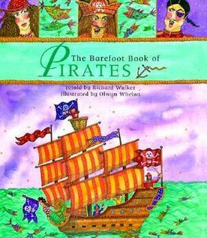 The Barefoot Book of PIRATES by Richard Walker