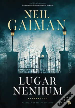 Lugar Nenhum - Neverwere by Neil Gaiman