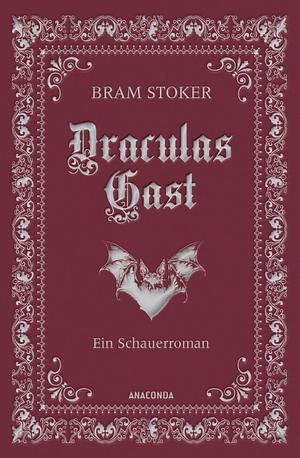 Draculas Gast. Ein Schauerroman mit dem ursprünlich 1. Kapitel von "Dracula": Gebunden in Cabra-Leder, mit Silberprägung by Bram Stoker