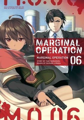 Marginal Operation: Volume 6 by Yuri Shibamura