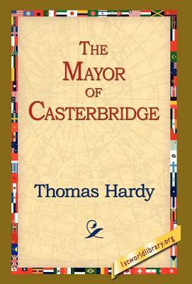 The Mayor of Casterbridge by Thomas Hardy