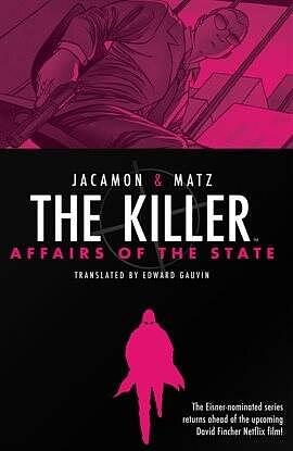 The Killer: Affairs of the State by Matz