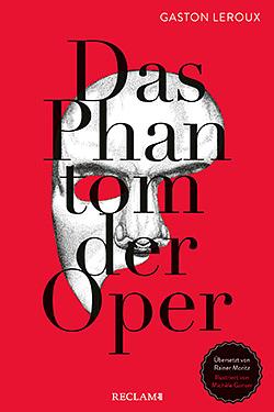 Das Phantom der Oper by Gaston Leroux