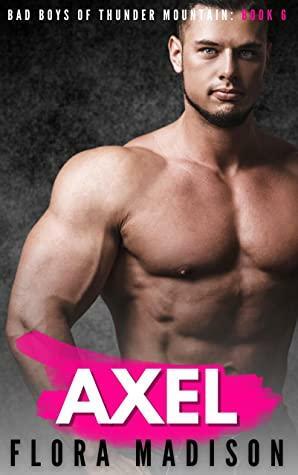 Axel: A Mountain Man Christmas Love Story by Flora Madison