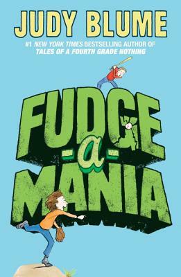 Fudge-A-Mania by Judy Blume