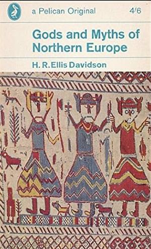 Gods and Myths of Northern Europe by H. R. Ellis Davidson