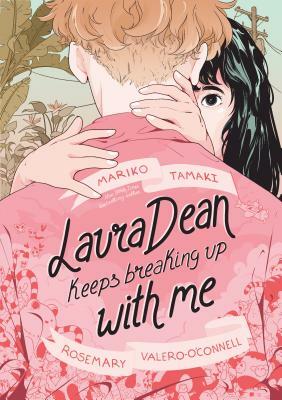 Laura Dean Keeps Breaking Up with Me by Mariko Tamaki