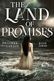 The Land of Promises by Heather Carson