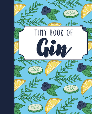 Tiny Book of Gin by 