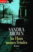 Im Haus meines Feindes by Wulf H. Bergner, Sandra Brown
