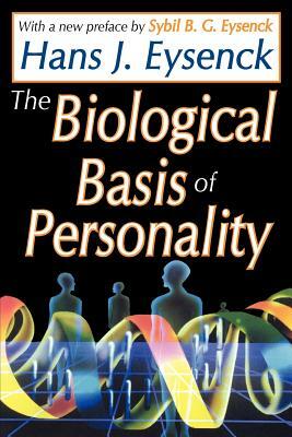 The Biological Basis of Personality by Hans Eysenck