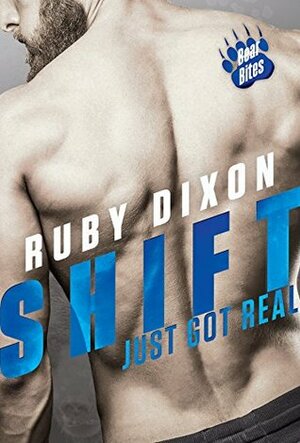 Shift Just Got Real by Ruby Dixon